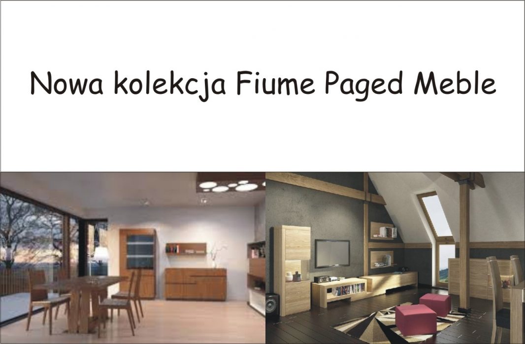 Nowa kolekcja Fiume Paged Meble