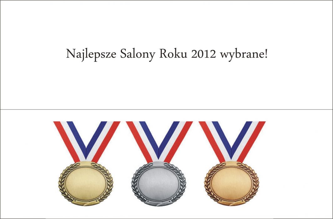  Najlepsze Salony Roku 2012 wybrane!