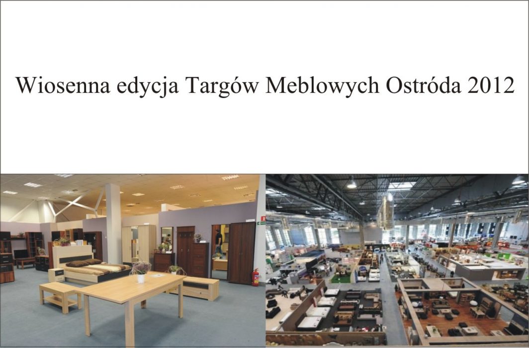 Wiosenna edycja Targów Meblowych Ostróda 2012