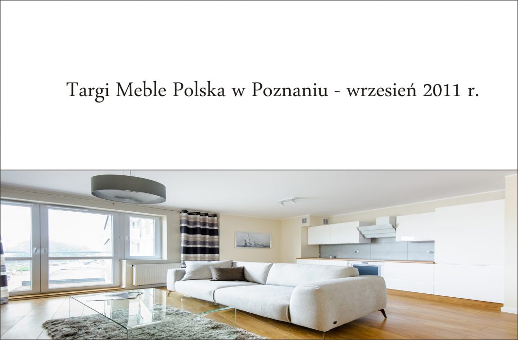 Targi Meble Polska w Poznaniu - wrzesień 2011 r.