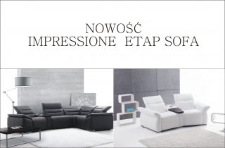  Impressione nowość Etap Sofa !