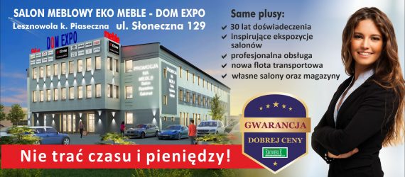 NR 1 - MEGA SALON MEBLOWY - LESZNOWOLA EKOMEBLE tel. 226-442-210,